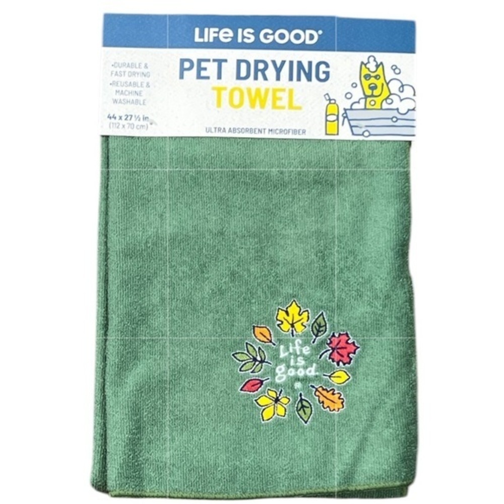 PETS - Life is good - 2/$28 - ‘Leaves green’ pet drying towel. NWT.